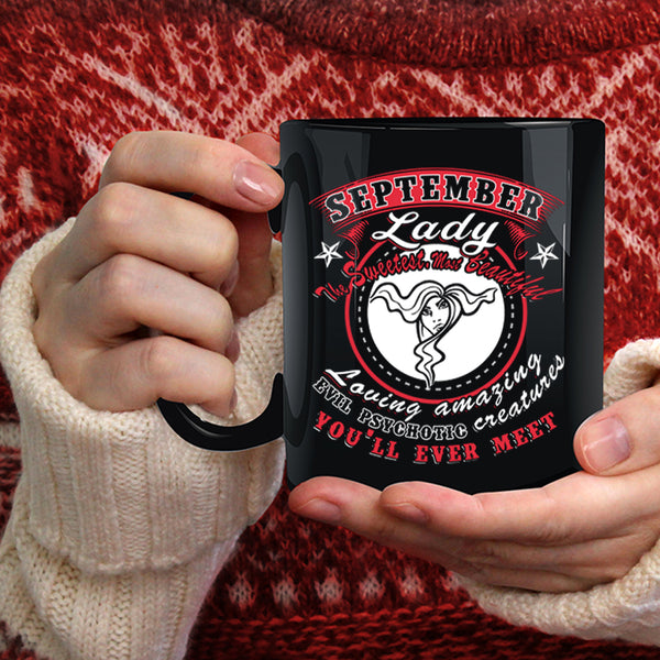 September Lady Coffee Mug, The Sweetest Most Beautiful Coffee Cup