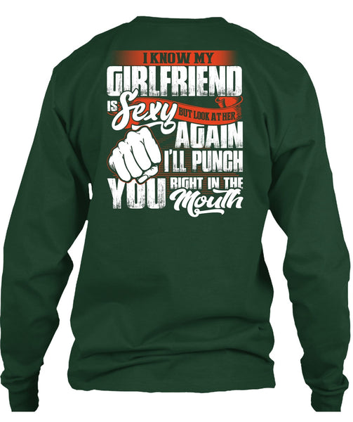 I Know Girfriend T Shirt, I'll Punch You T Shirt