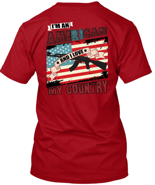 I'm An American T Shirt, I Love My Country T Shirt