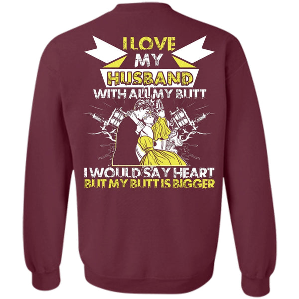 I Would Say Heart T Shirt, Being A Wife Sweatshirt