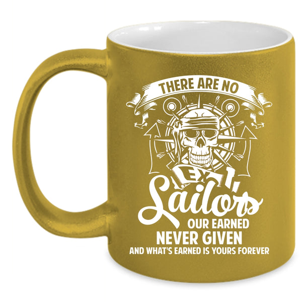 There Are No Ex Sailors Coffee Mug, Awesome Sailors Coffee Cup
