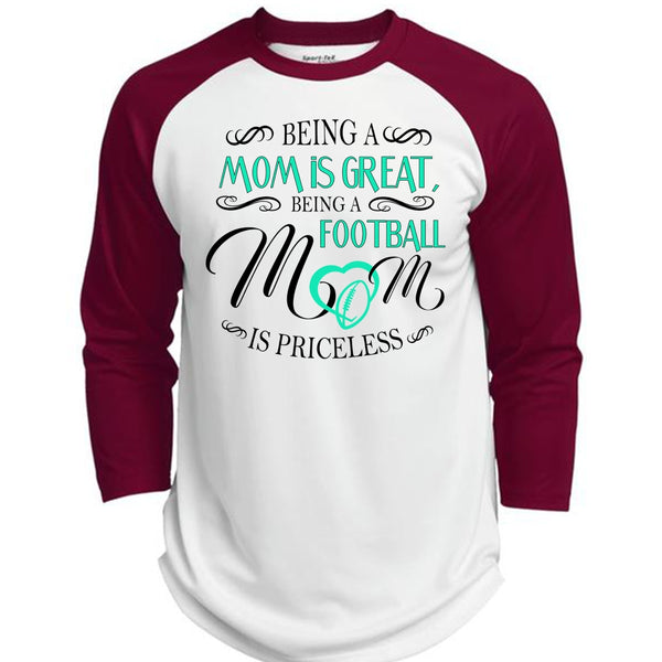 Being A Mom Is Great T Shirt, Being A Football Mom Is Priceless T Shirt, Favorite T Shirt  (Polyester Game Baseball Jersey)