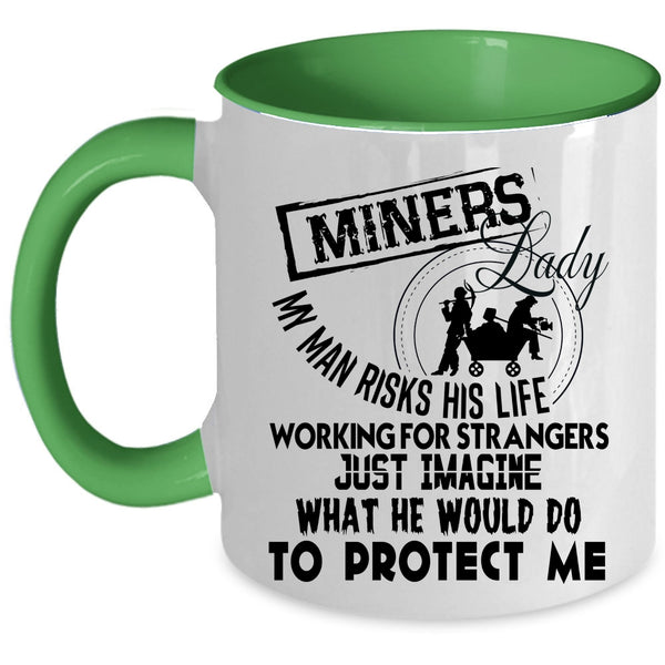 Awesome Gift For My Wife Coffee Mug, Miners Lady Accent Mug