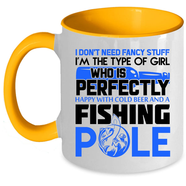 Happy With Cold Beer And A Fishing Pole Coffee Mug, Cool Girls Accent Mug