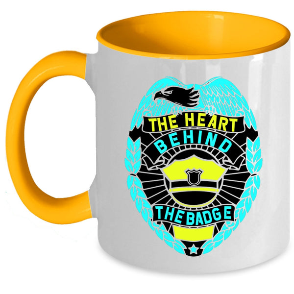 Cool Police Officer Coffee Mug, The Heart Behind The Badge Accent Mug