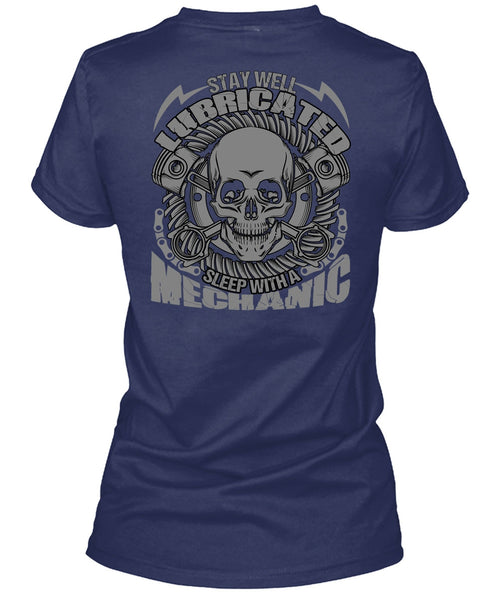 Sleep With A Mechanic T Shirt, Being A Mechanic T Shirt