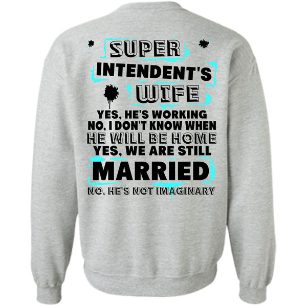 I Love Wife T Shirt, Intendent's Wife Sweatshirt