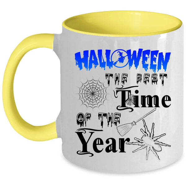 Scary Coffee Mug, Halloween The Best Time Of The Year Accent Mug