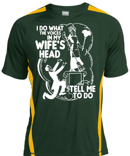 I Do What The Voices In My Wife's Head T Shirt, Being A Husband T Shirt, Cool Shirt