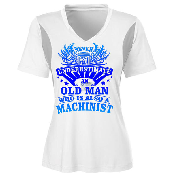 Never Underestimate An Old Man Who Is Also A Machinist T Shirt, Being A Machinist T Shirt, Awesome T-Shirts
