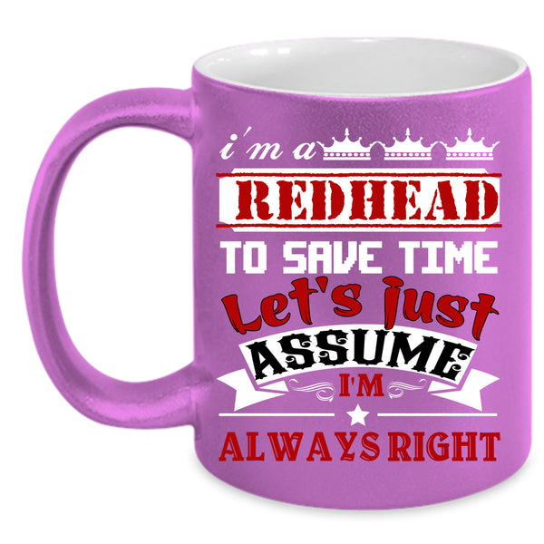 I'm A Redhead To Save Time Coffee Mug, Cool Hairstylist Coffee Cup