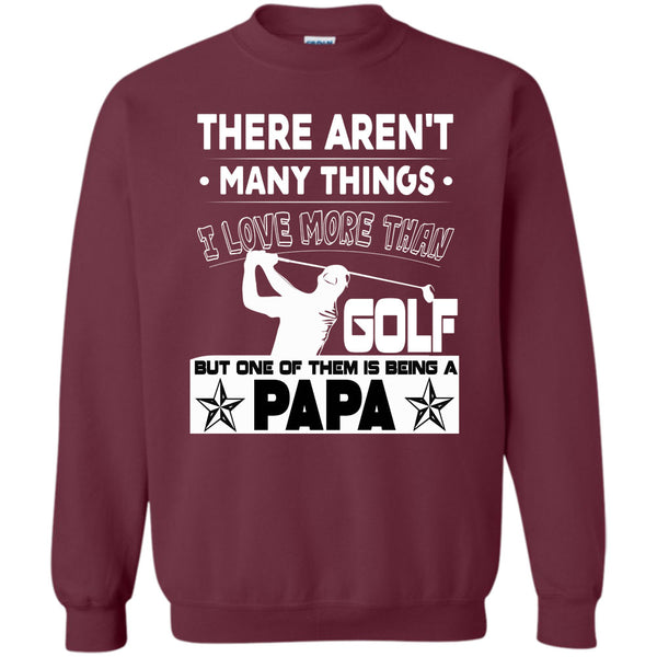 Being A Papa T Shirt, Coolest Golf Papa Sweatshirt