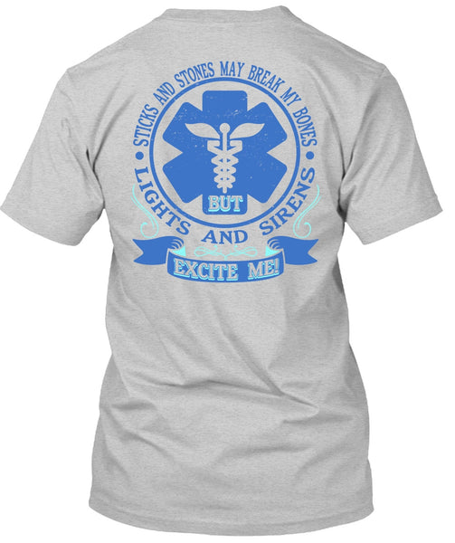 Lights And Sirens Excite Me T Shirt, I Love Nursing T Shirt