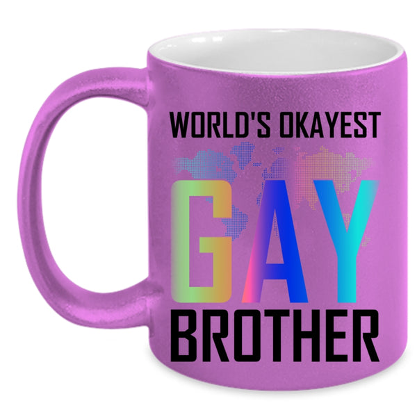 Awesome Gay Coffee Mug, World's Okayest Gay Brother Accent Mug