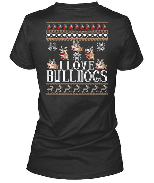I Love Bulldogs T Shirt, This Girl Loves Christmas T Shirt