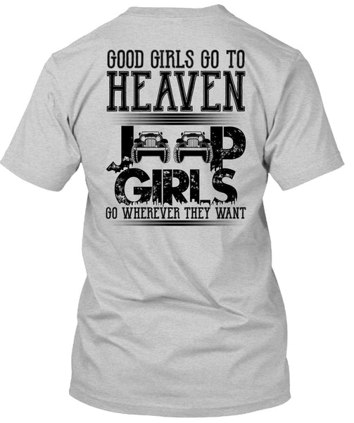 Good Girls Go To Heaven Jeep Girls T Shirt, I Love Jeep T Shirt