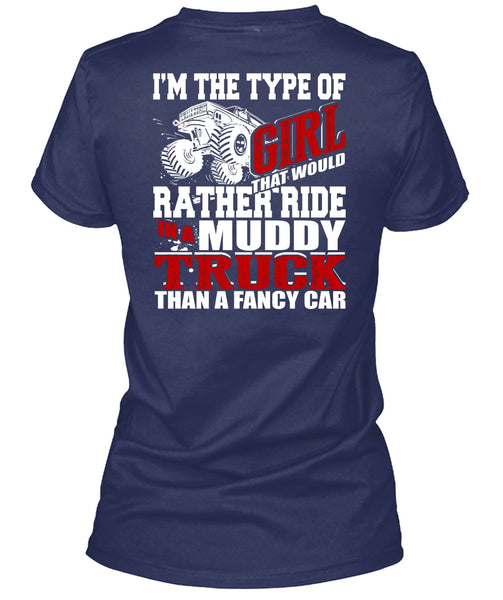 Ride In A Muddy Truck T Shirt, Fancy Car T Shirt