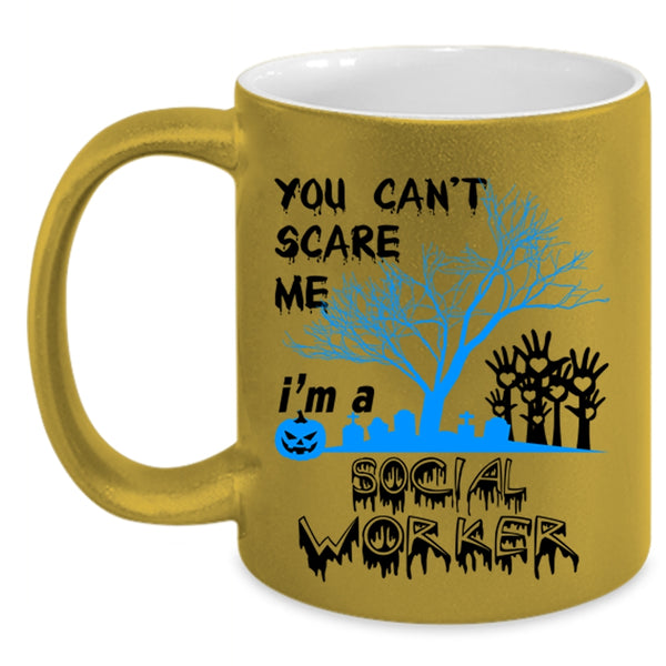I'm A Social Worker Coffee Mug, You Can't Scare Me Accent Mug