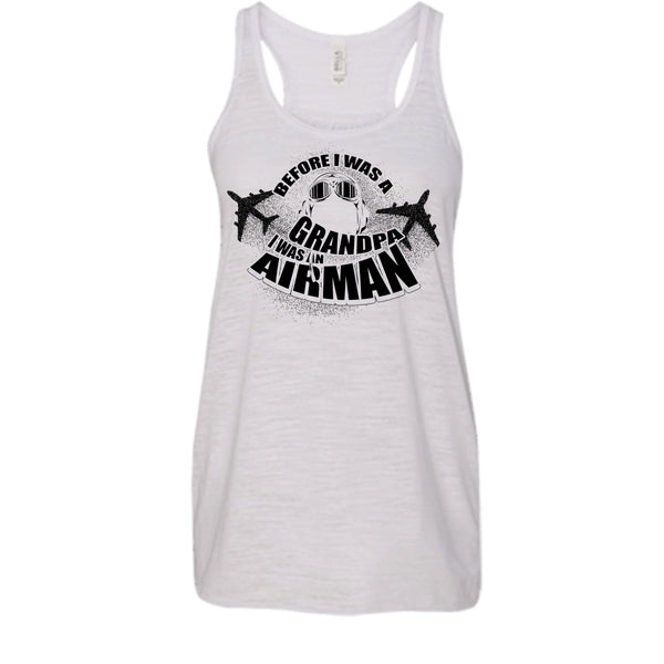 Before I Was A Grandpa T Shirt, Coolest Airman Tank Top