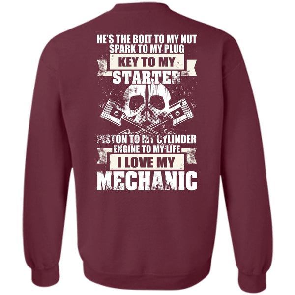 Being A Mechanic T Shirt, Engine To My Life Sweatshirt