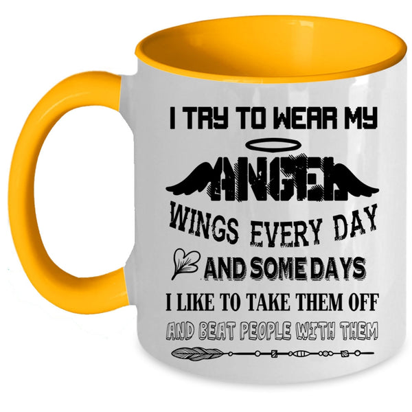 Cute Kids Coffee Mug, I Try To Wear My Angel Wings Everydays Accent Mug