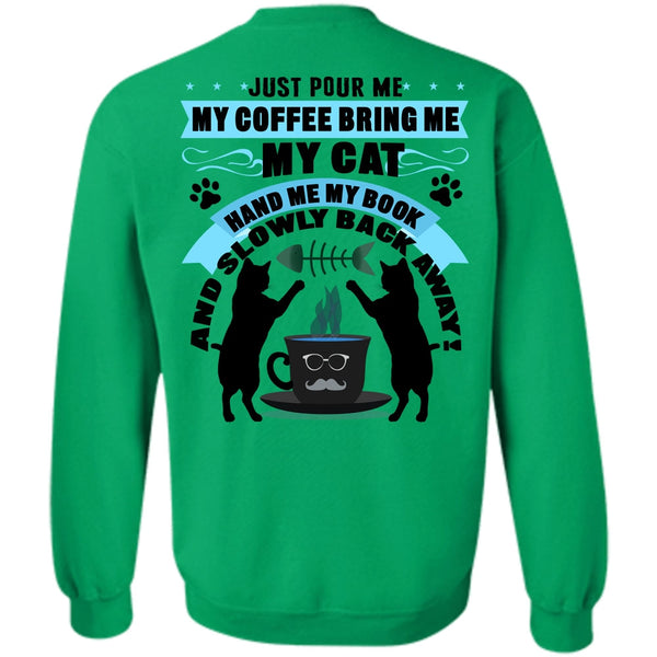 I Love My Cat T Shirt, My Coffee Bring Me My Cat Sweatshirt