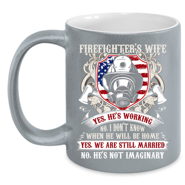 Firefighter's Wife Coffee Mug, Cute Gift For Wedding Coffee Cup