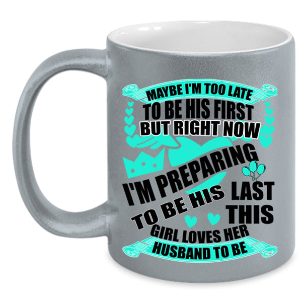 Cute Love Coffee Mug, This Girl Loves Her Husband To Be Accent Mug