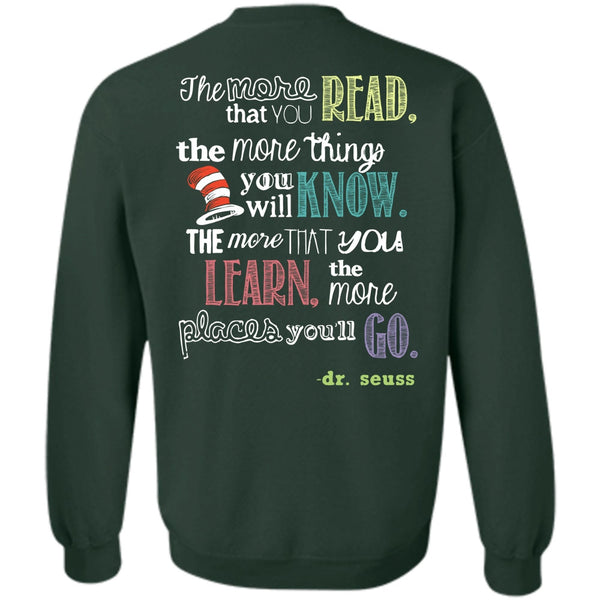 The Cat in the Hat T Shirt, You Learn T Shirt, Read Across America Day 2018 Sweatshirt