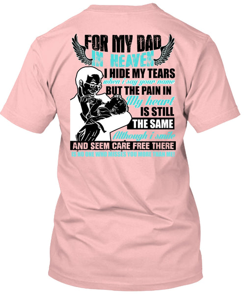 For My Dad In Heaven T Shirt, I Love My Dad T Shirt
