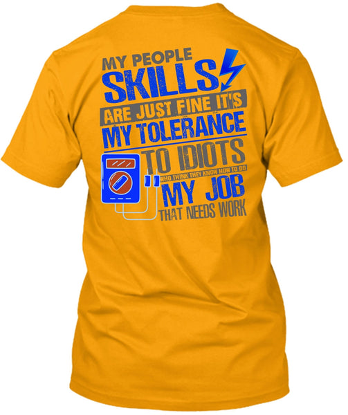 My People Skills Are Just Fine T Shirt, I Love Electrician T Shirt