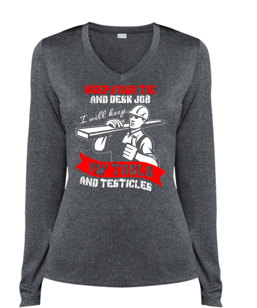 My Tools And Testicles T Shirt, Being An Ironworker T Shirt, Cool Shirt (Ladies LS Heather V-Neck)