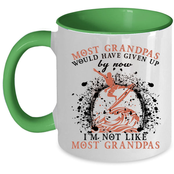 I'm Not Like Most Grandpas Coffee Mug, Most Grandpas Would Have Given Up Accent Mug