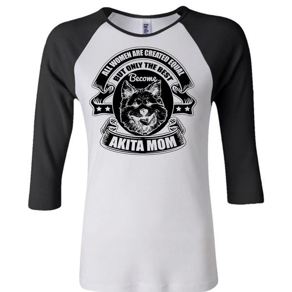 Become Akita Mom T Shirt, I Love Akita T Shirt, Awesome T-Shirts