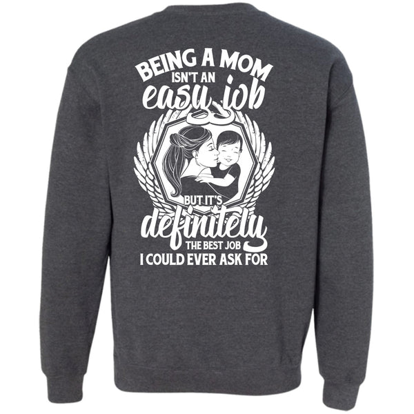 It's Definitely The Best Job T Shirt, I Love Mom Sweatshirt