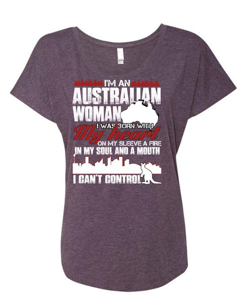 I'm An Australian Woman T Shirt, I Can't Control T Shirt, Cool Shirt (Ladies' Triblend Dolman Sleeve)