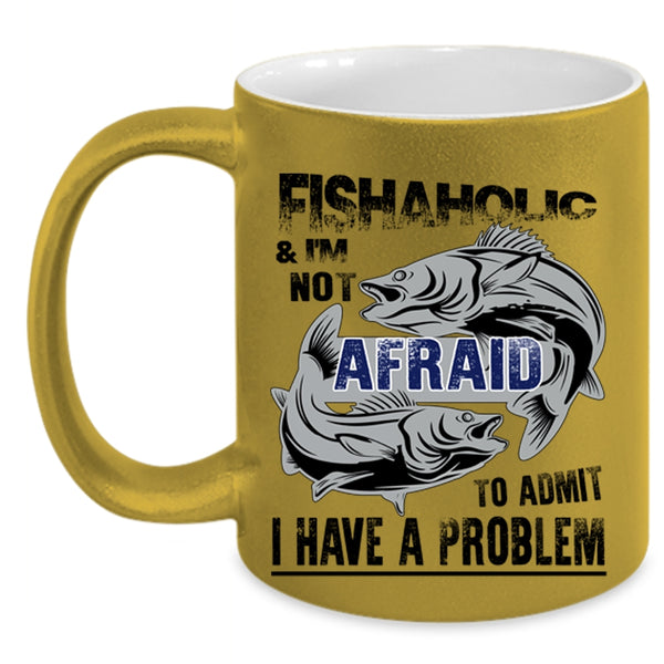Cool Gift For Fishaholic Coffee Mug, Fishaholic Accent Mug