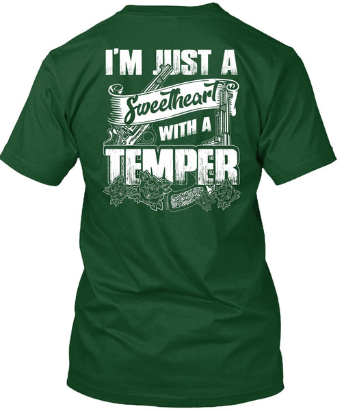Sweetheart With A Temper T Shirt, Being A Hunter T Shirt