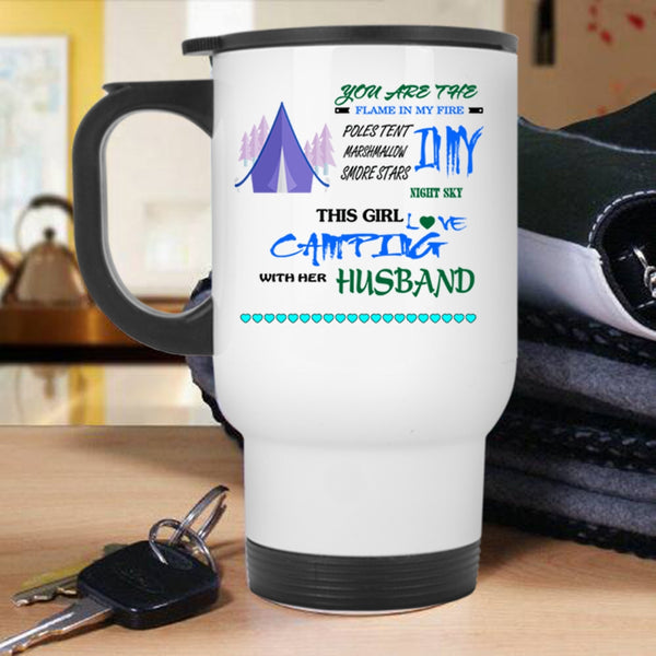 Funny Camping Travel Mug, This Girl Loves Camping With Her Husband Mug