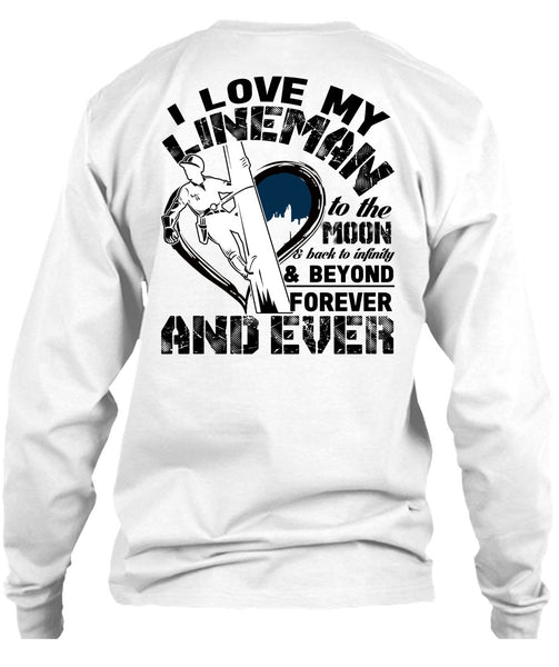 I Love My Lineman T Shirt, Being A Lineman T Shirt