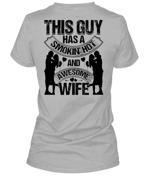 Smoking Hot And Awesome Wife T Shirt, I Love Husband T Shirt