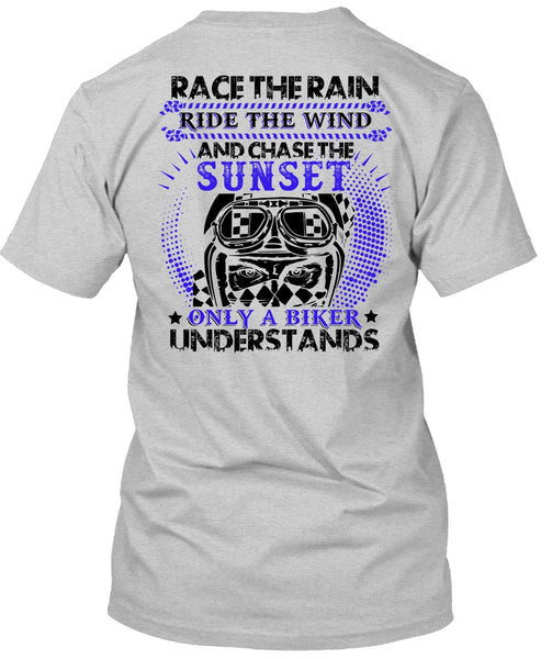 Race The Rain T Shirt, I Love Biker T Shirt