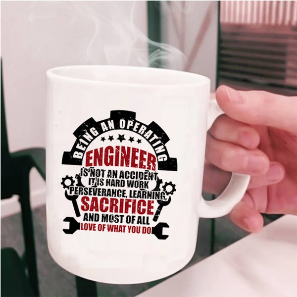 Best Gift For Engineers Coffee Mug, Being An Operating Engineer Cup