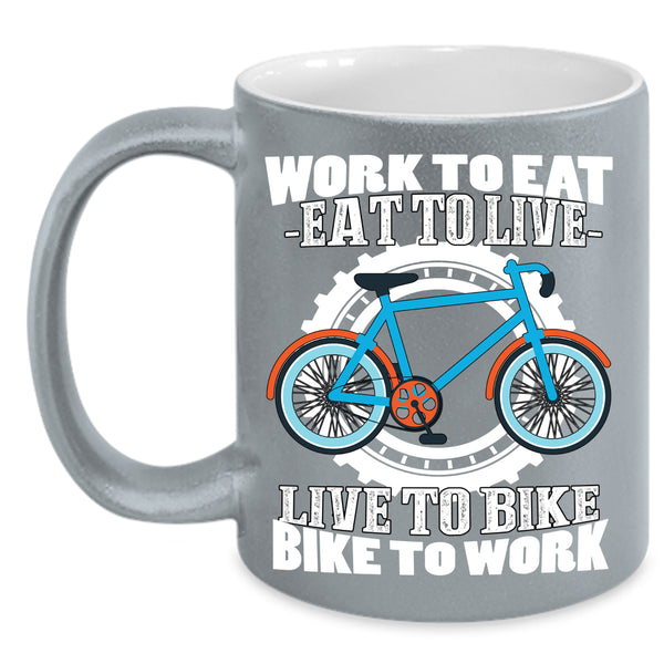 Live To Bike Coffee Mug, Bike To Work Coffee Cup
