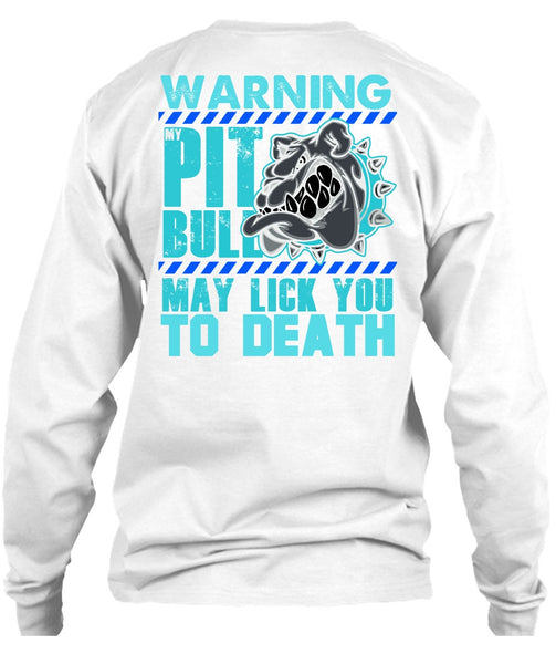 Warning My Pit Bull T Shirt, My Favorite T Shirt