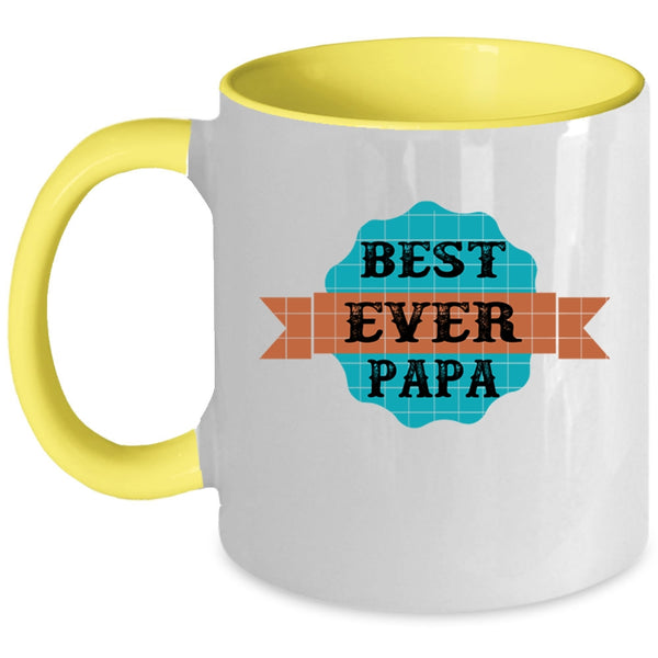 Best Gift For Daddy Coffee Mug, Best Papa Ever Accent Mug