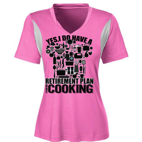 I Do Have A Retirement Plan T Shirt, I Love Cooking T Shirt, Awesome T-Shirts