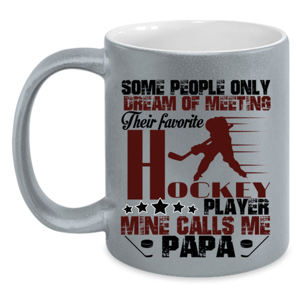 Cool Papa Coffee Mug, My Favorite Hockey Player Calls Me Papa Accent Mug