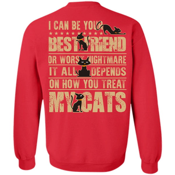 I Can Be Your Best Friend T Shirt, I Love My Cat Sweatshirt