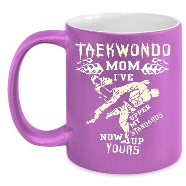 Teakwondo Mom Coffee Mug, Best Gift For Mom Coffee Cup